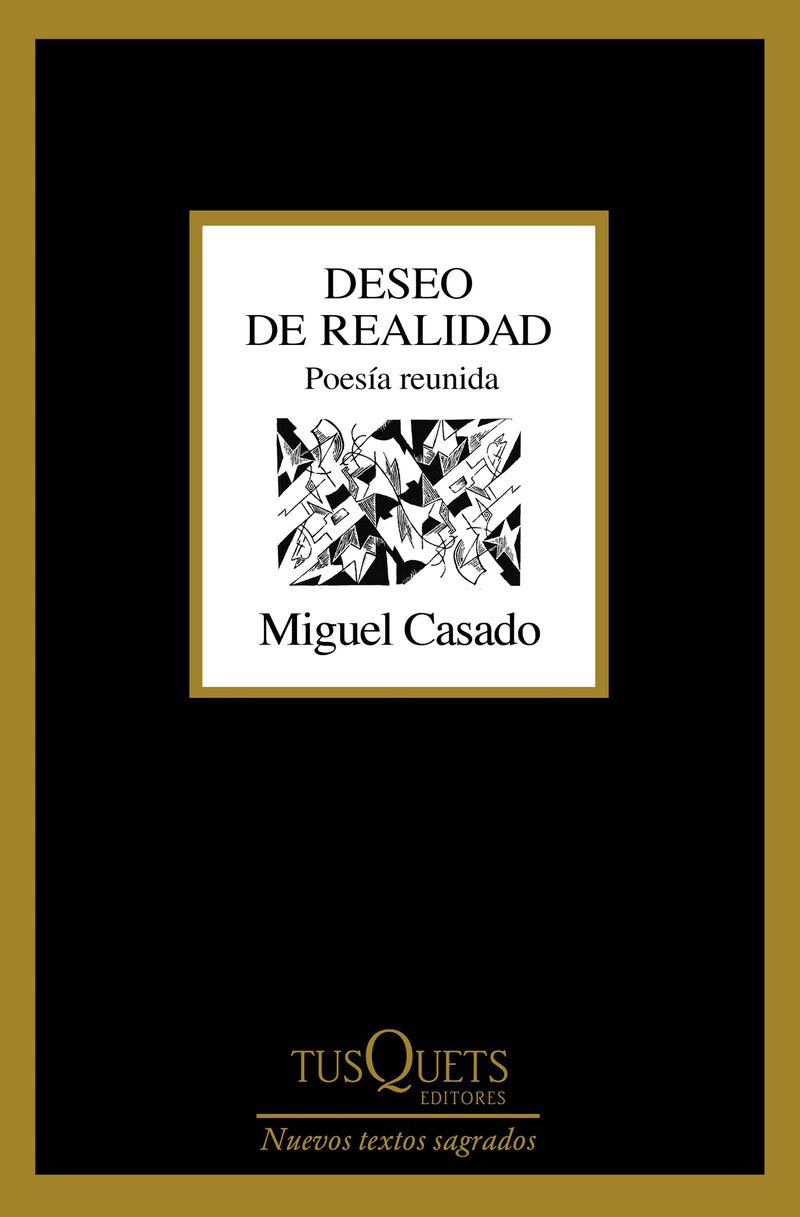 deseo de realidad - poesia reunida - Miguel Casado