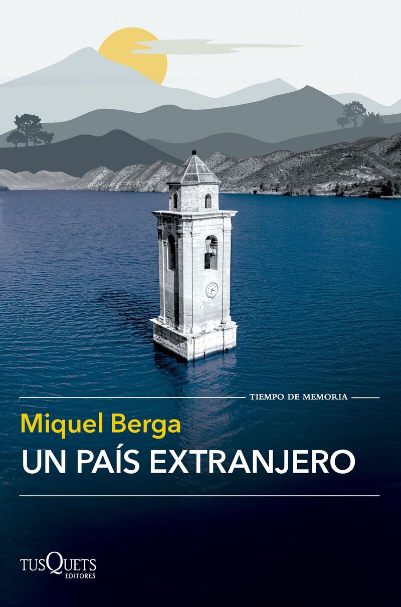 un pais extranjero - Miquel Berga