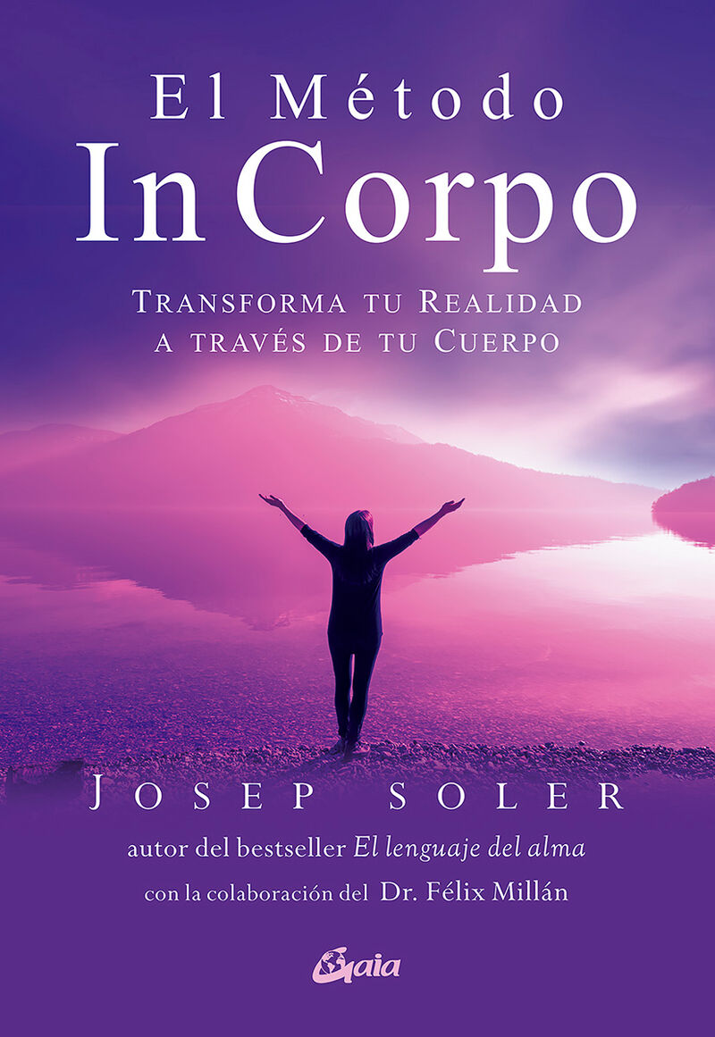 el metodo in corpo - transforma tu realidad a traves de tu cuerpo - Josep Soler Sala