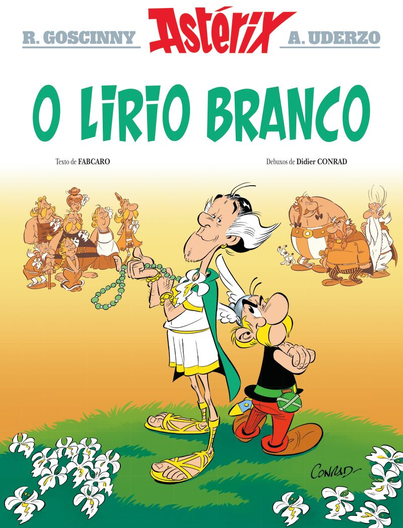 asterix - o lirio branco - Rene Goscinny / Fabcaro / Albert Uderzo / Didier Conrad (il. )