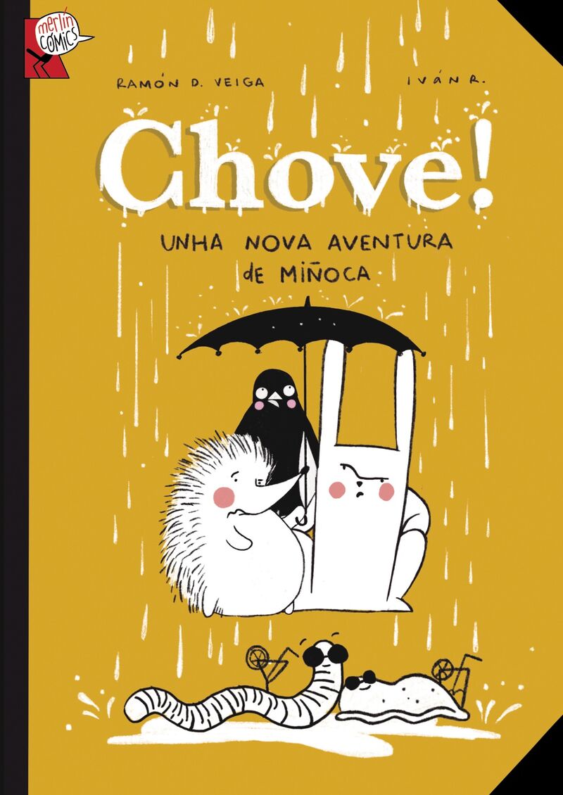CHOVE! - UNHA NOVA AVENTURA DE MIÑOCA