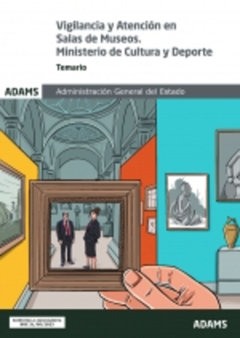 TEMARIO - VIGILANCIA Y ATENCION EN SALAS DE MUSEOS. MINISTERIO DE CULTURA Y DEPORTE