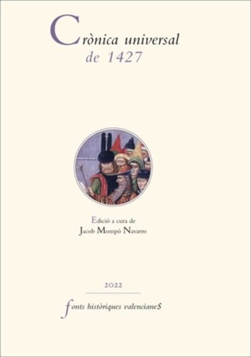 cronica universal de 1427 - Jacob Mompo Navarro (ed. )