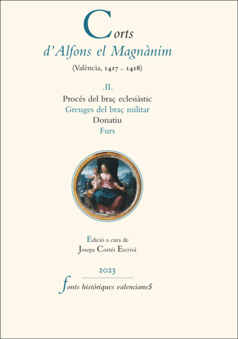 CORTS D'ALFONS EL MAGNANIM II (VALENCIA, 1417-1418) - PROCES DEL BRAÇÇ ECLESIASTIC