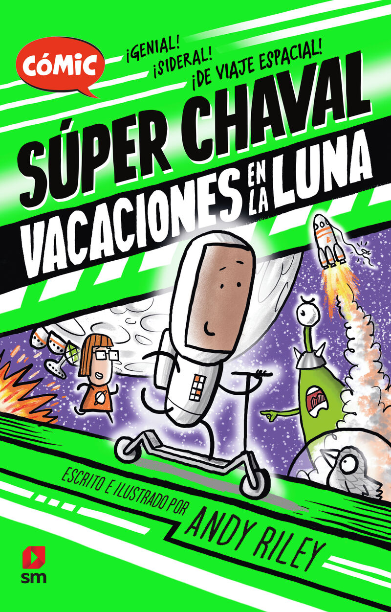 SUPER CHAVAL 2 - VACACIONES EN LA LUNA