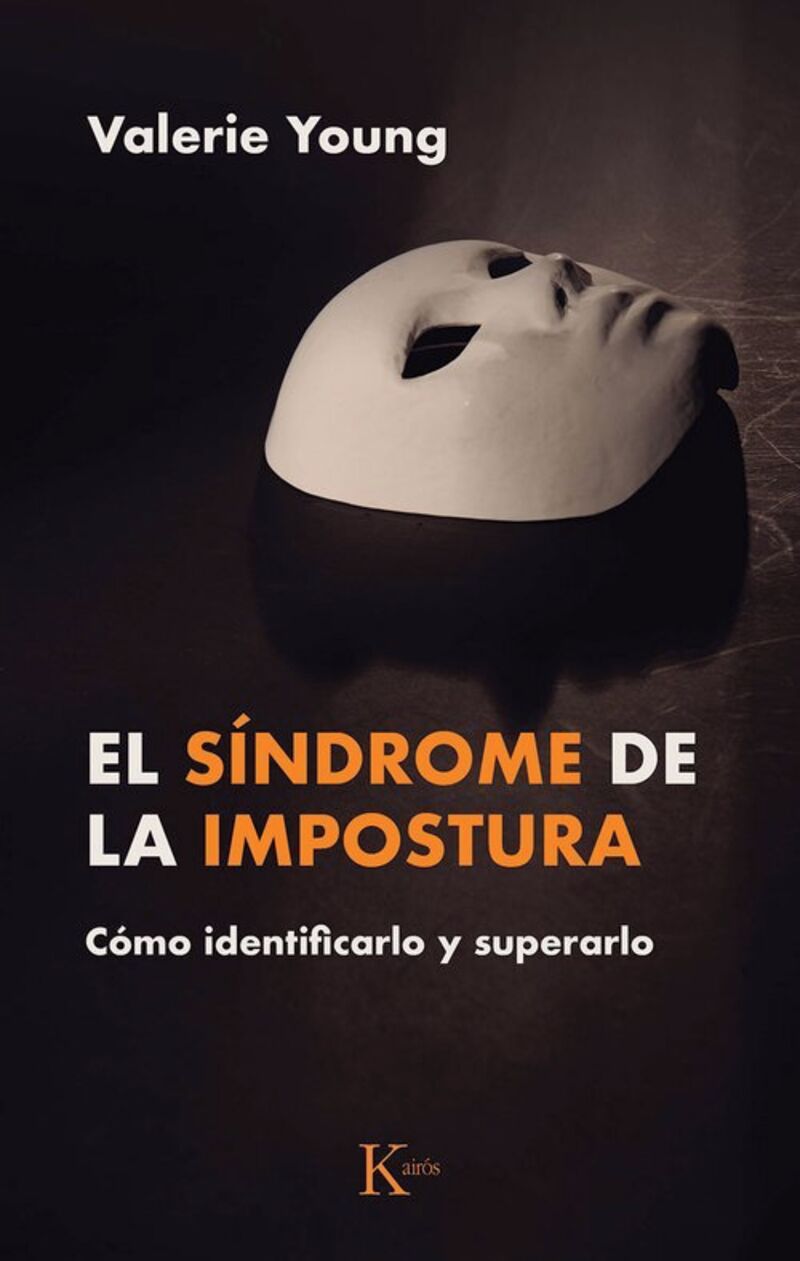 EL SINDROME DE LA IMPOSTURA - COMO IDENTIFICARLO Y SUPERARLO