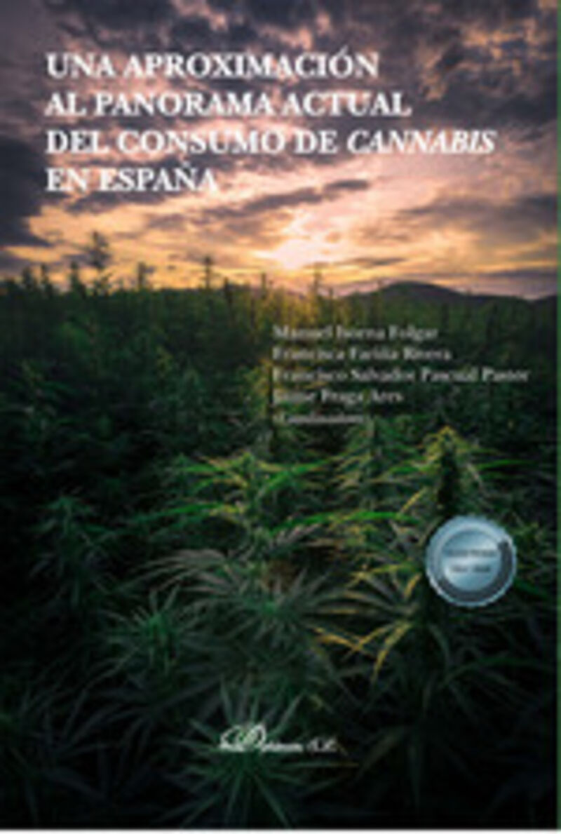 una aproximacion al panorama actual del consumo de cannabis en españa - Jaime Fraga Ares / [ET AL. ]