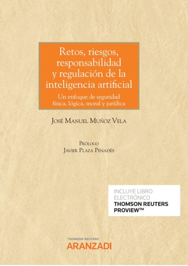 RETOS, RIESGOS, RESPONSABILIDAD Y REGULACION DE LA INTELIGENCIA ARTIFICIAL (DUO)