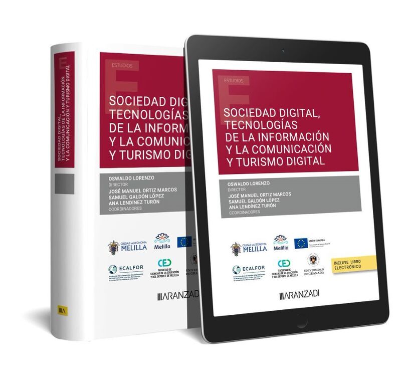 sociedad digital, tecnologias de la informacion y la comunicacion y turismo digital (duo) - Ana Lendinez Turon (coord. )
