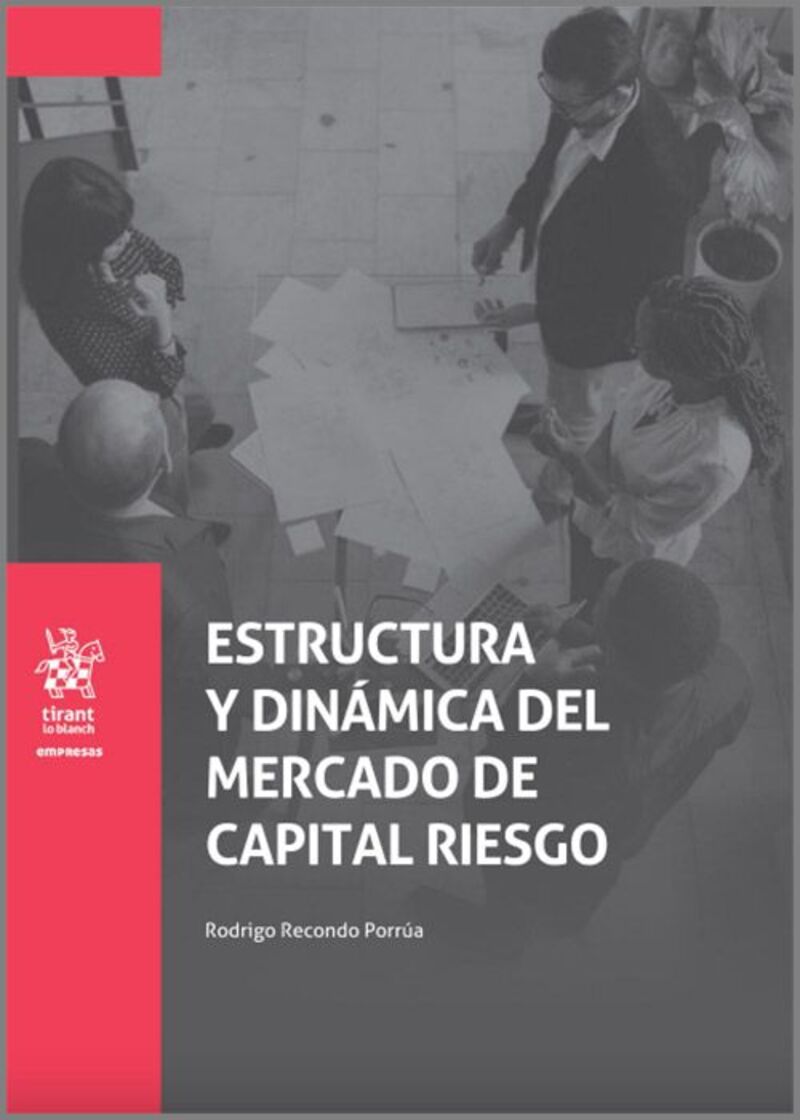 estructura y dinamica del mercado de capital riesgo - Rodrigo Recondo Porrua