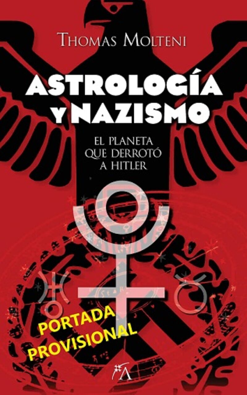 astrologia y nazismo - Thomas Molteni