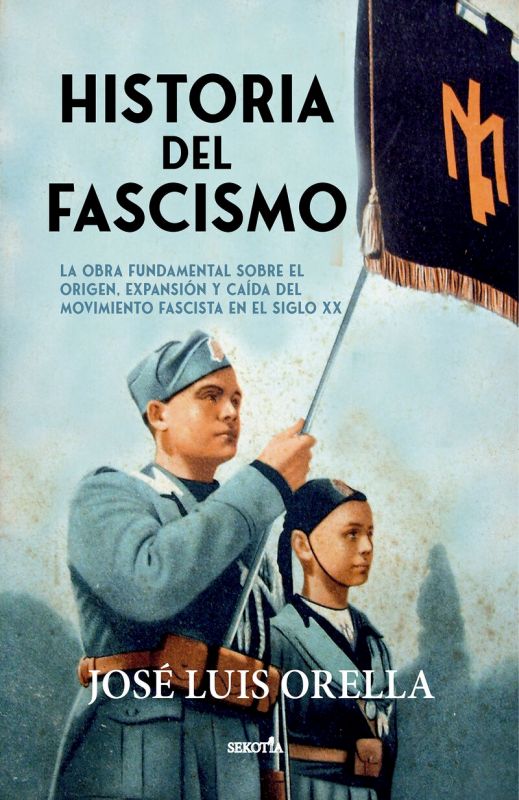 historia del fascismo - Jose Luis Orella Martinez