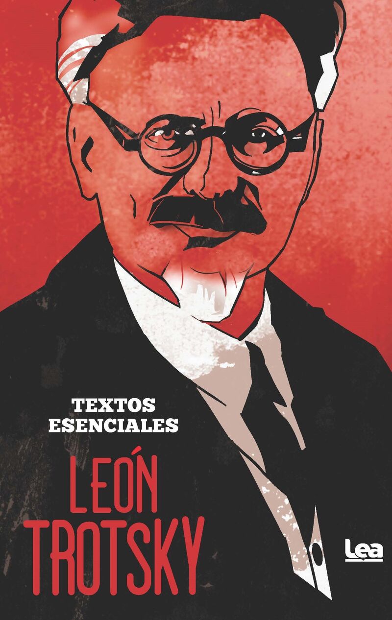 leon trotsky - textos esenciales - Leon Trotsky