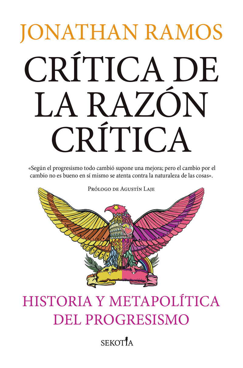 critica de la razon critica - historia y metapolitica del progresismo - Jonathan Ramos