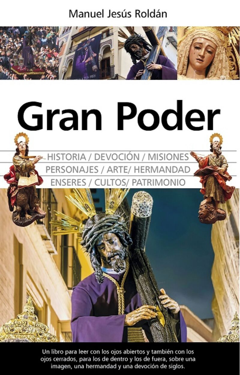 gran poder - historia, arte y devocion - Manuel Jesus Roldan