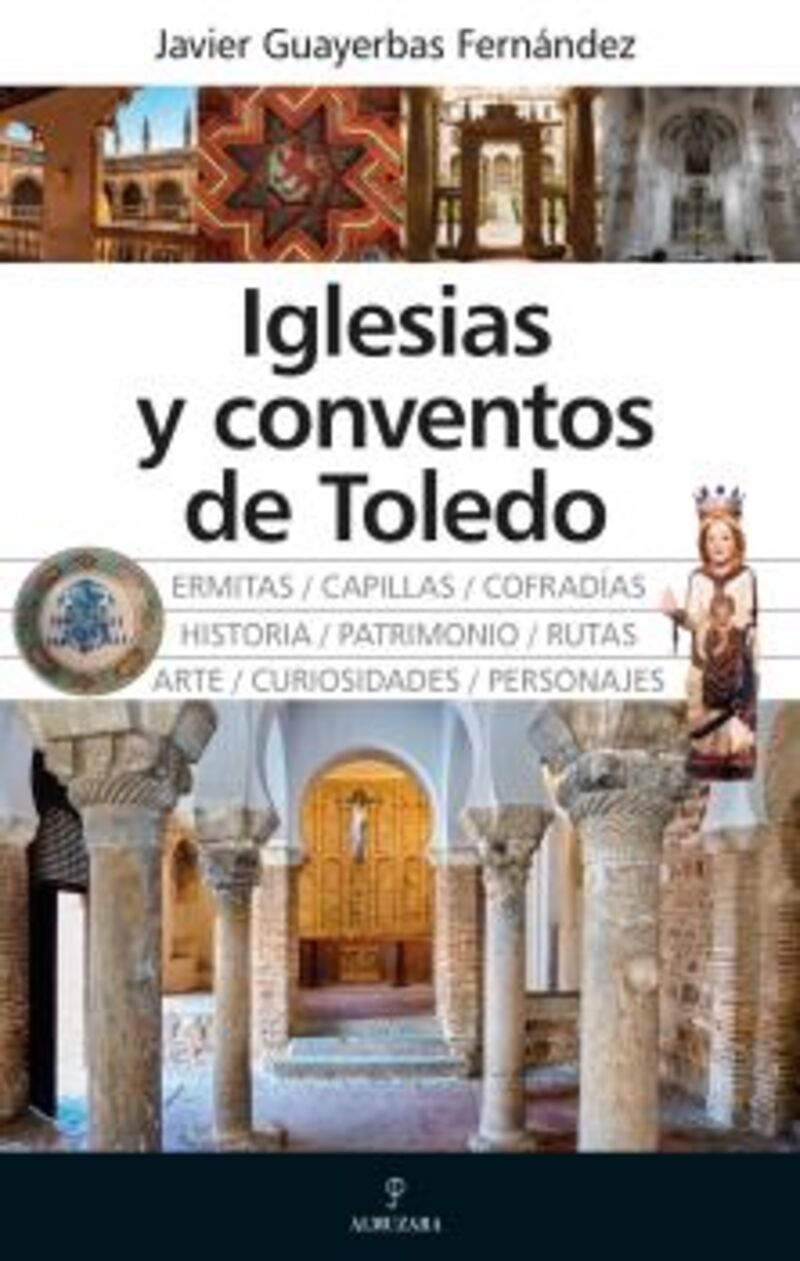iglesias y conventos de toledo - Javier Guayerbas Fernandez