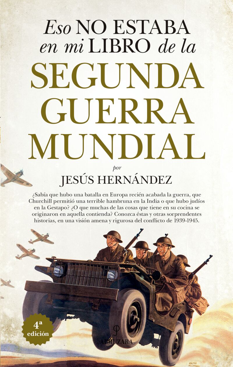 eso no estaba en mi libro de la segunda guerra mundial - Jesus Hernandez