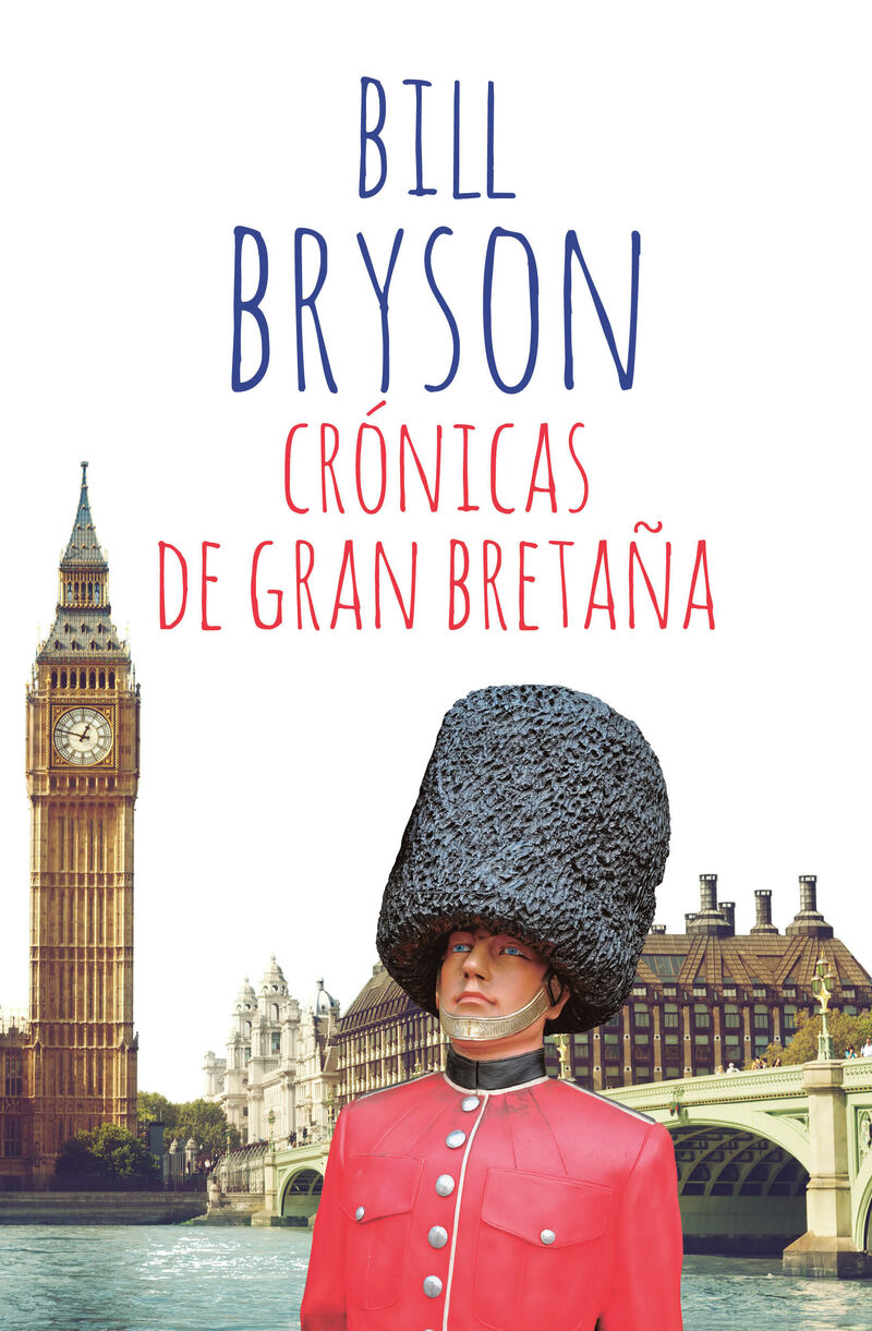 cronicas de gran bretaña - Bill Bryson