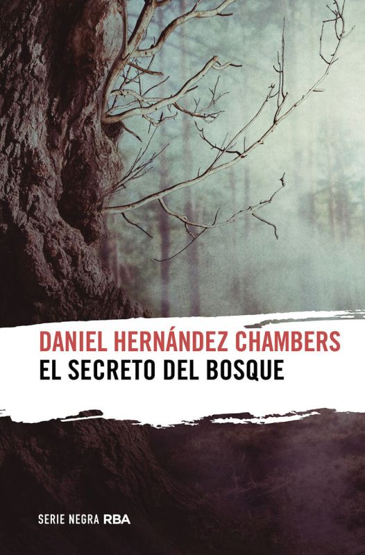 el secreto del bosque - Daniel Hernandez Chambers