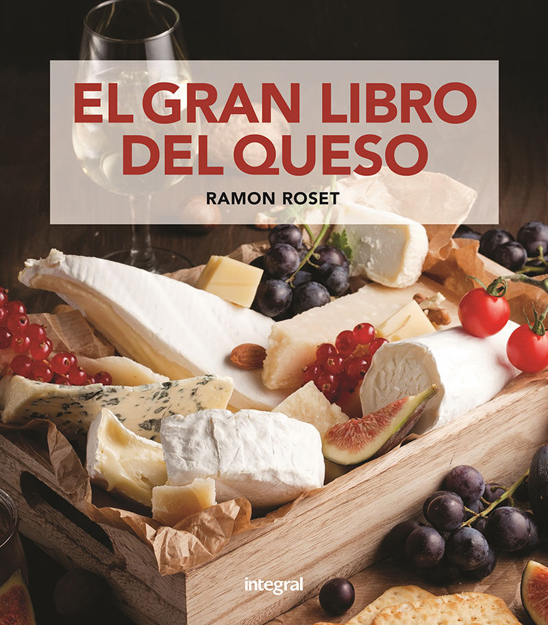 el gran libro del queso - Ramon Roset Morera