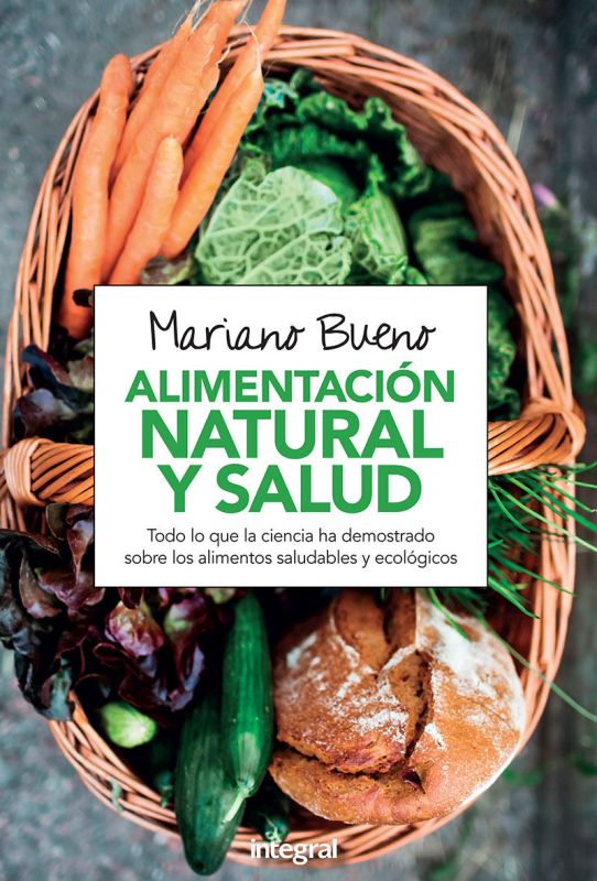 alimentacion natural y salud - Mariano Bueno