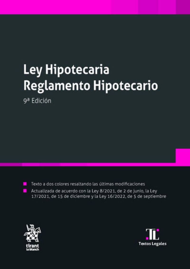 (9 ED) LEY HIPOTECARIA REGLAMENTO HIPOTECARIO