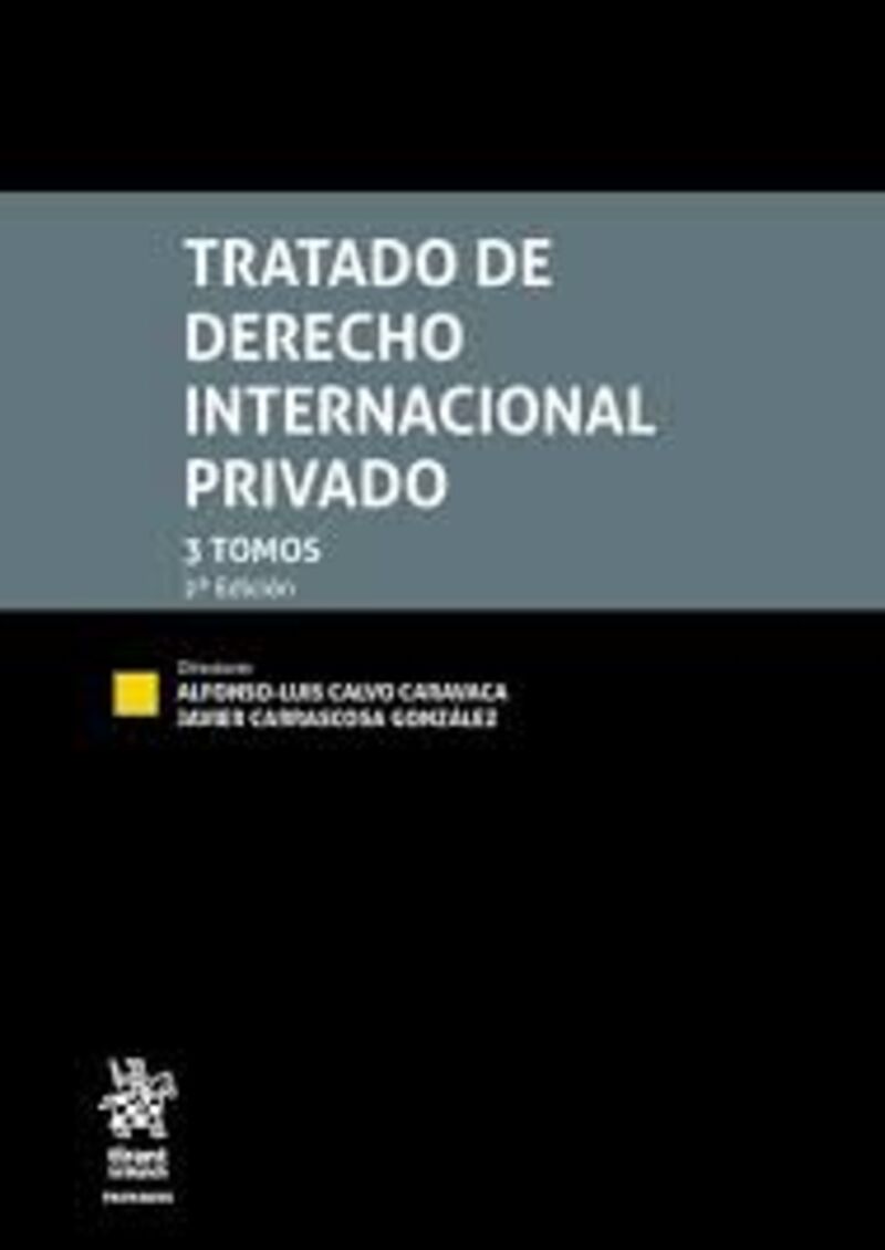(2 ED) TRATADO DE DERECHO INTERNACIONAL PRIVADO (3 VOLS. )