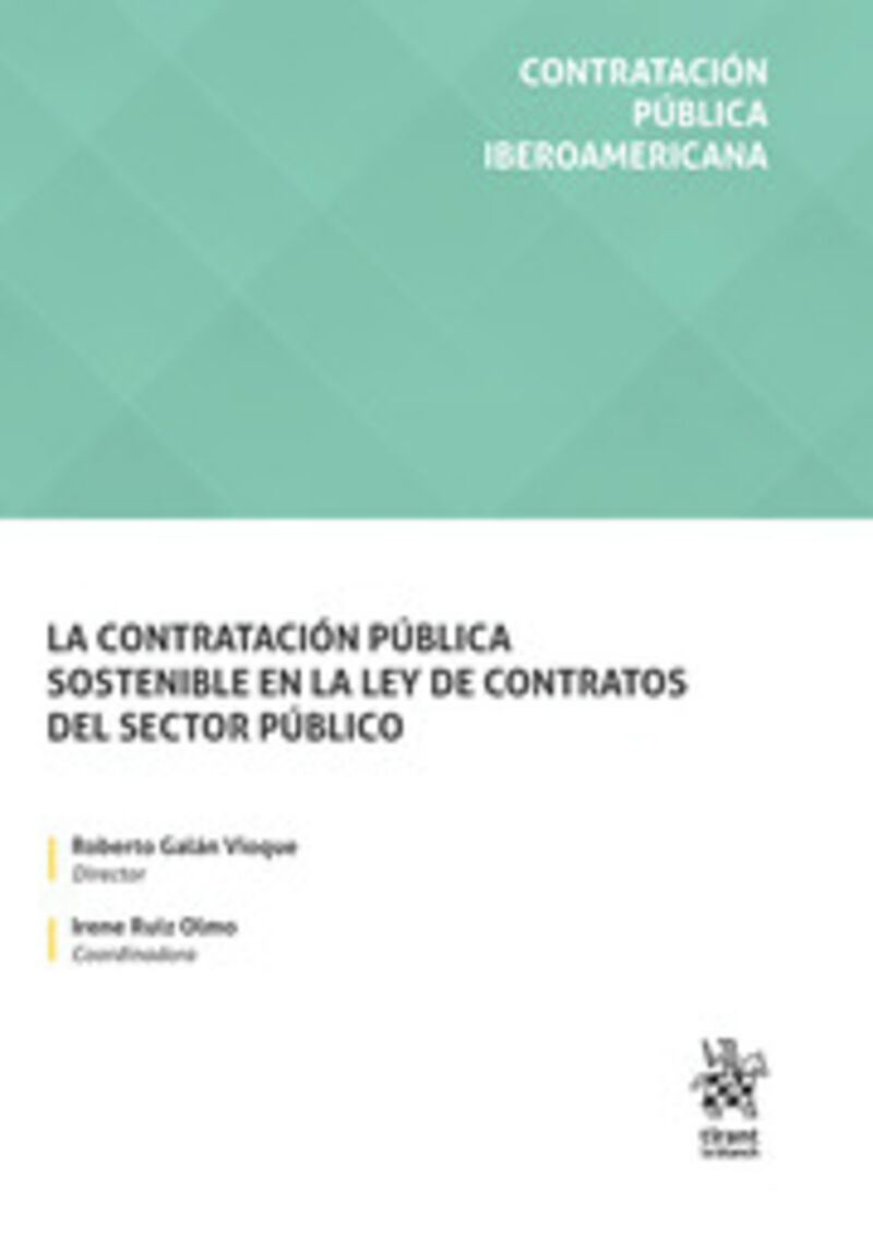 LA CONTRATACION PUBLICA SOSTENIBLE EN LA LEY DE CONTRATOS DEL SECTOR PUBLICO