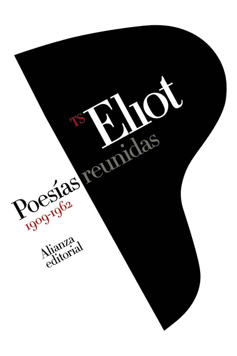 POESIAS REUNIDAS 1909-1962 (T. S. ELIOT)