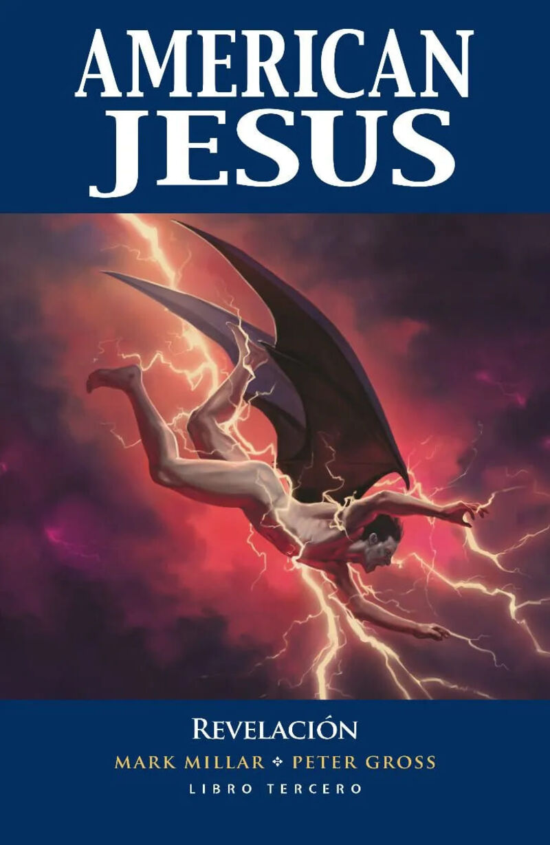 american jesus 3 - revelacion - Mark Millar / Tomm Coker / Peter Gross