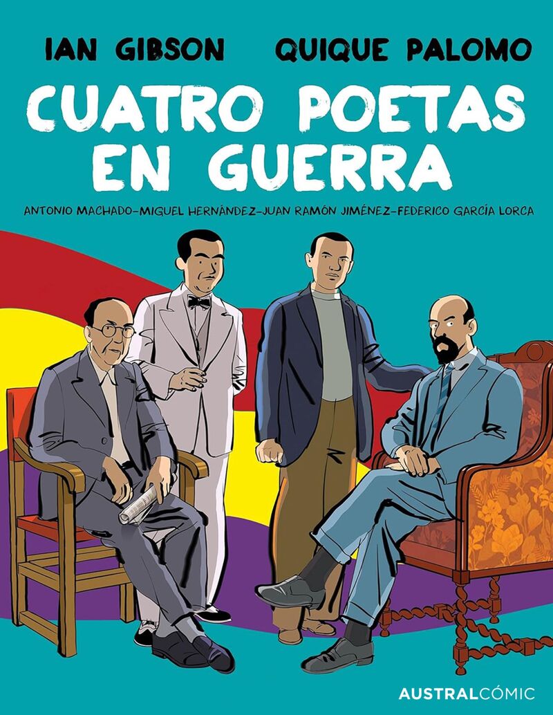 cuatro poetas en guerra (novela grafica) - Ian Gibson / Quique Palomo