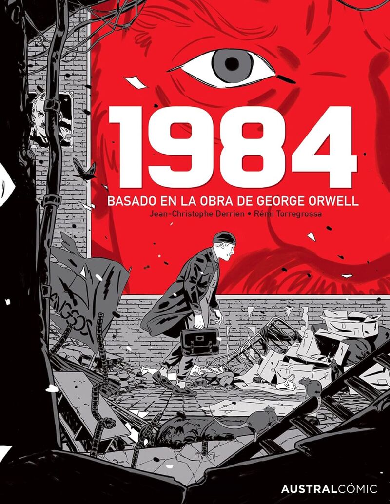 1984 (novela grafica) - George Orwell / Jean-Christophe Derrien / Remi Torregrossa