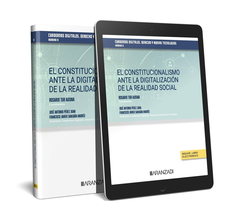 EL CONSTITUCIONALISMO ANTE LA DIGITALIZACION DE LA REALIDAD SOCIAL - CUADERNOS DIGITALES - DERECHO Y NUEVAS TECNOLOGIAS (Nº 9) (DUO)