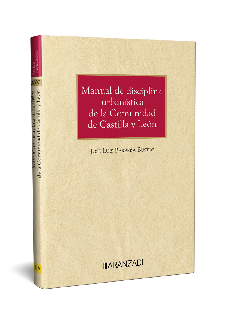 MANUAL DE DISCIPLINA URBANISTICA DE LA COMUNIDAD DE CASTILLA Y LEON