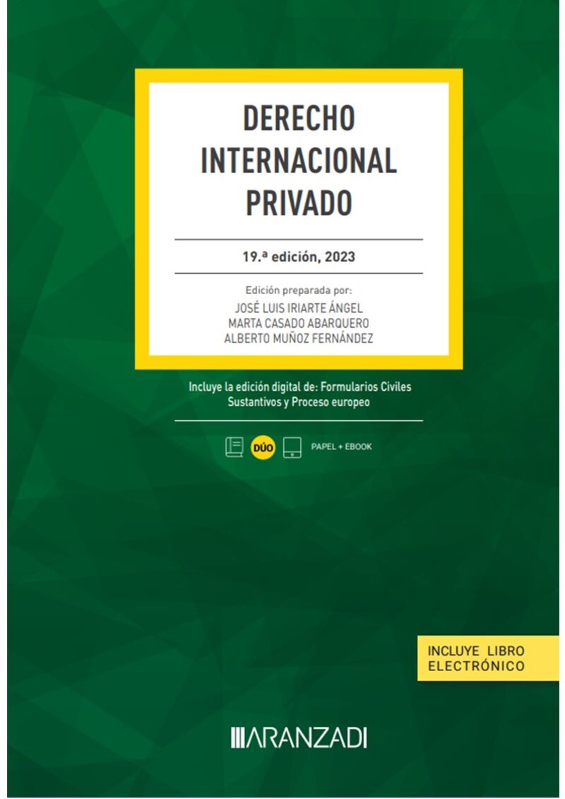 (19 ed) derecho internacional privado (duo) - Marta Casado Abarquero / Jose Luis Iriarte Angel / Alberto Muñoz Fernandez