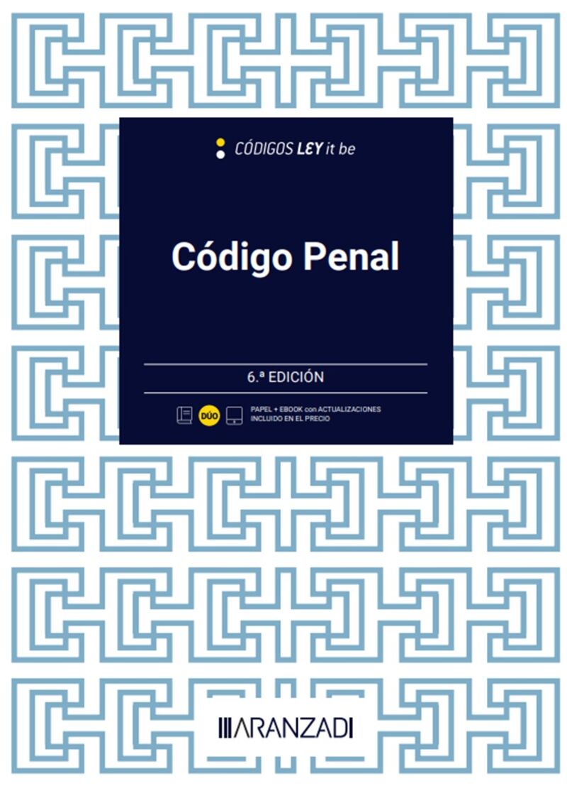 (6 ed) codigo penal (leyitbe) (duo) - Departamento De Contenidos Aranzadi