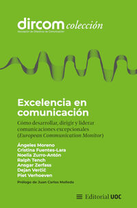 EXCELENCIA EN COMUNICACION - COMO DESARROLLAR, DIRIGIR Y LIDERAR COMUNICACIONES EXCEPCIONALES (EUROPEAN COMMUNICATION MONITOR)