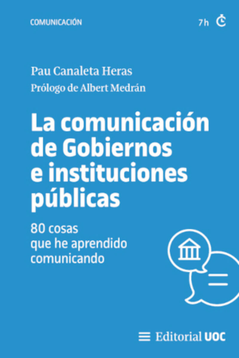 LA COMUNICACION DE GOBIERNOS E INSTITUCIONES PUBLICAS - 80 COSAS QUE HE APRENDIDO COMUNICANDO