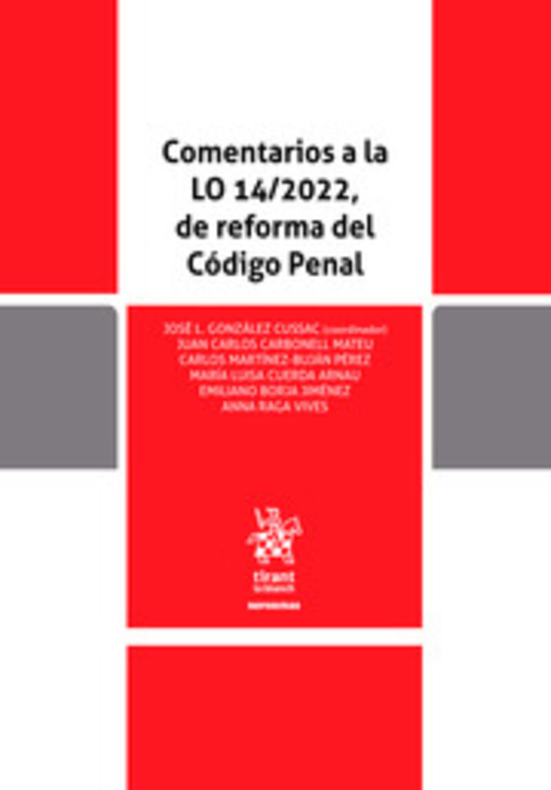 comentarios a la lo 14 / 2022 de reforma del codigo penal - Jose L. Gonzalez Cussac