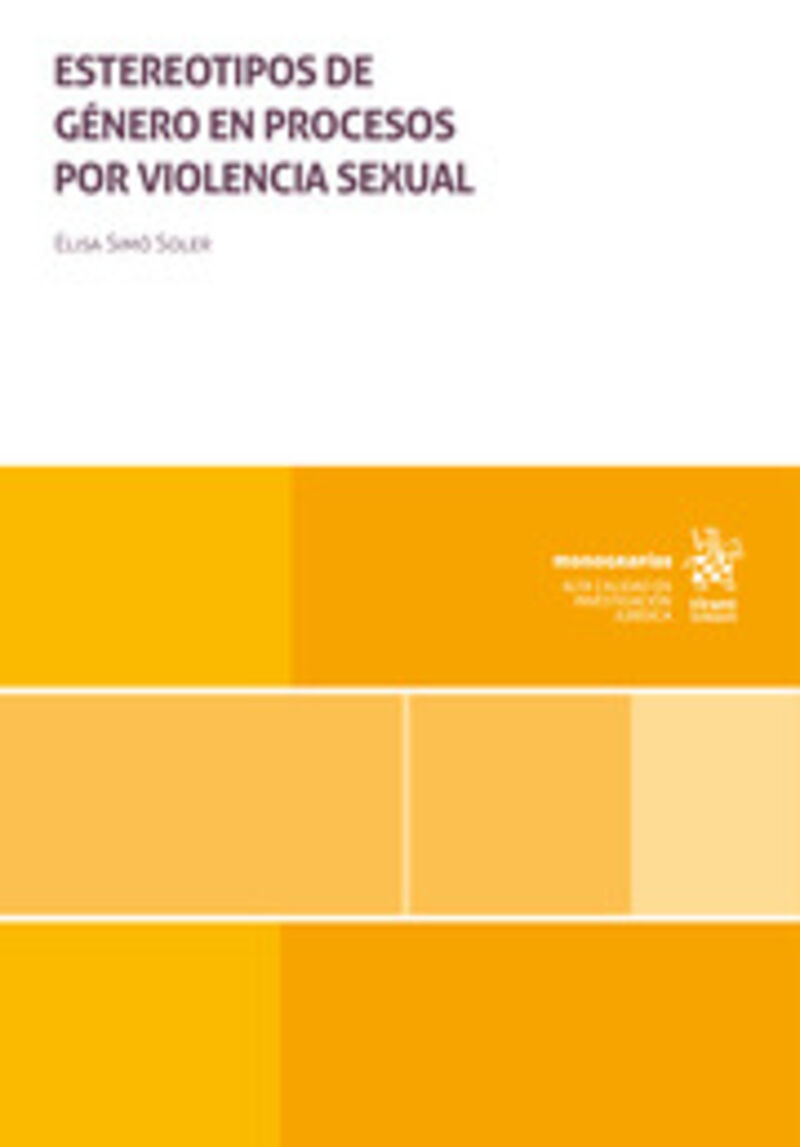 ESTEREOTIPOS DE GENERO EN PROCESOS POR VIOLENCIA SEXUAL