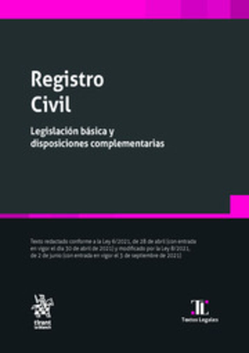 REGISTRO CIVIL - LEGISLACION BASICA Y DISPOSICIONES COMPLEMENTARIAS