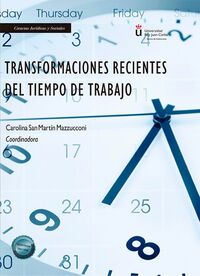 TRANSFORMACIONES RECIENTES DEL TIEMPO DE TRABAJO