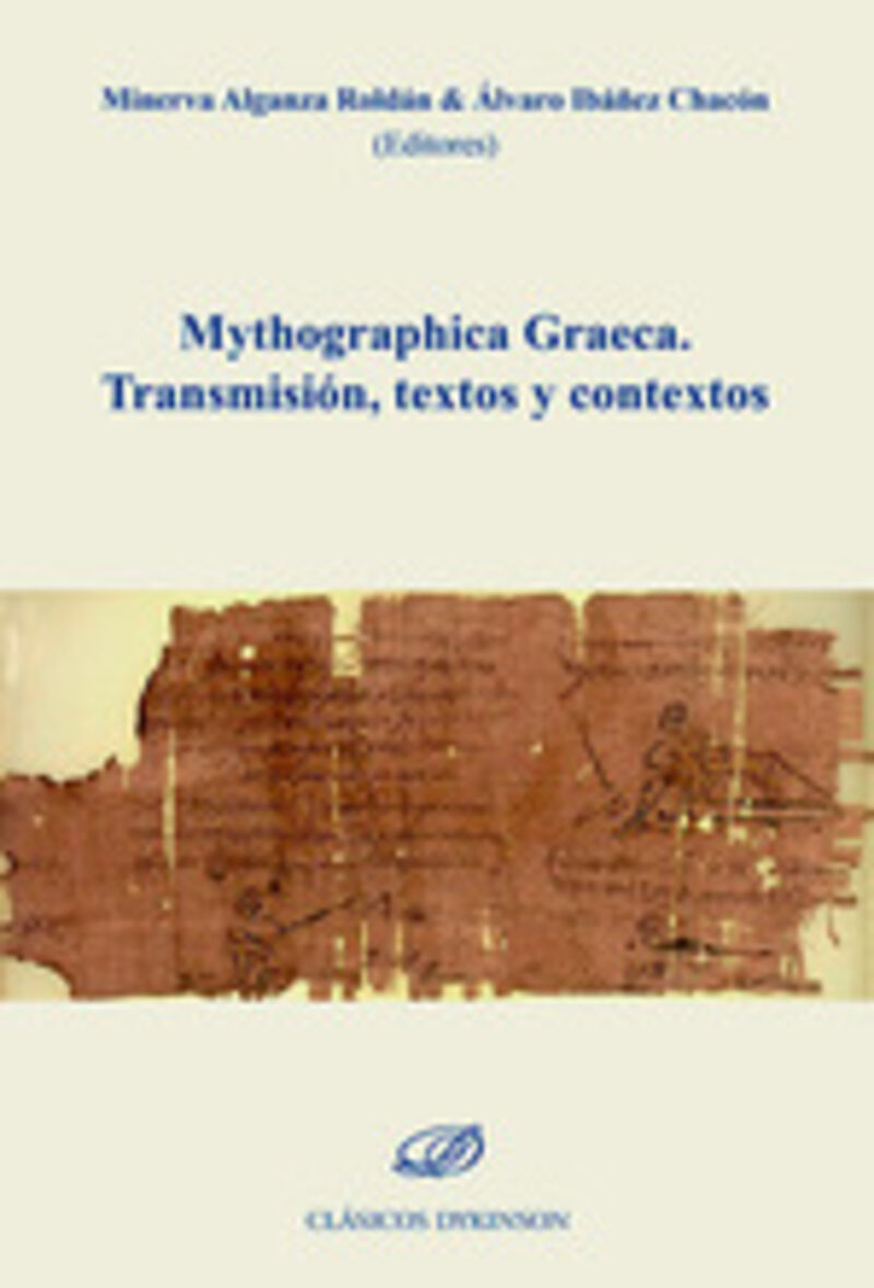 MYTHOGRAPHICA GRAECA - TRANSMISION, TEXTOS Y CONTEXTOS