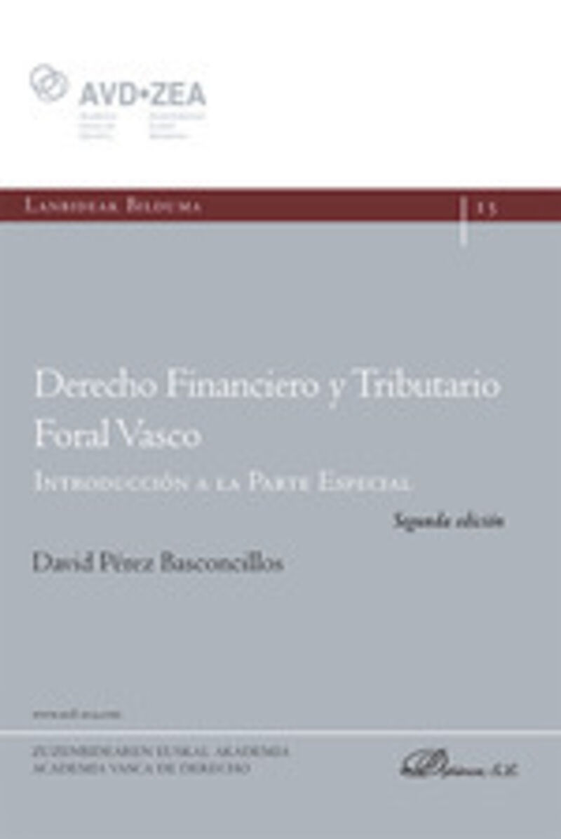 (2 ED) DERECHO FINANCIERO Y TRIBUTARIO FORAL VASCO - INTRODUCCION A LA PARTE ESPECIAL