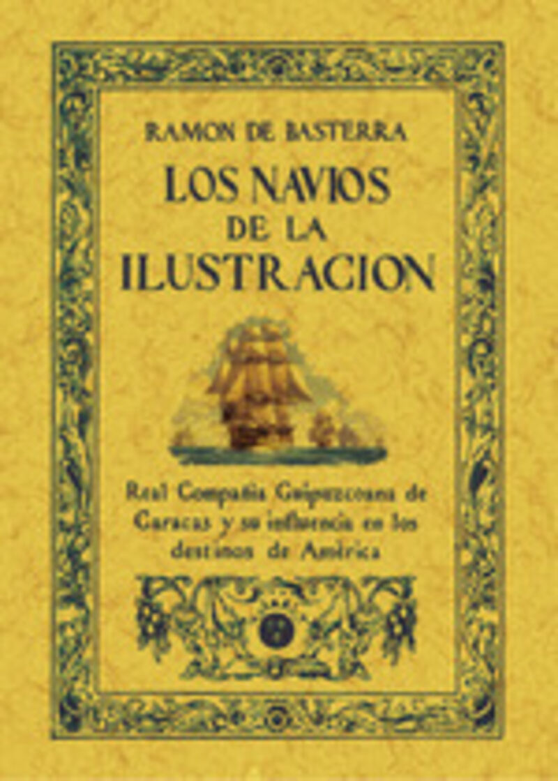 LOS NAVIOS DE LA ILUSTRACION: UNA EMPRESA DEL SIGLO XVIII
