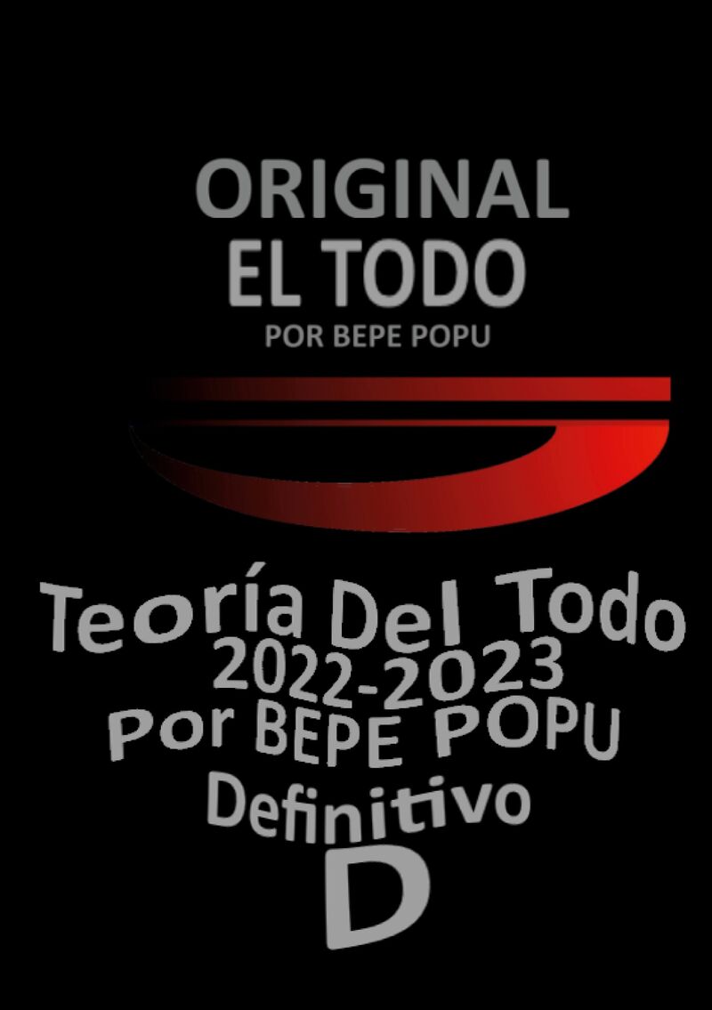 EL TODO | TEORIA| POR BEPE POPU