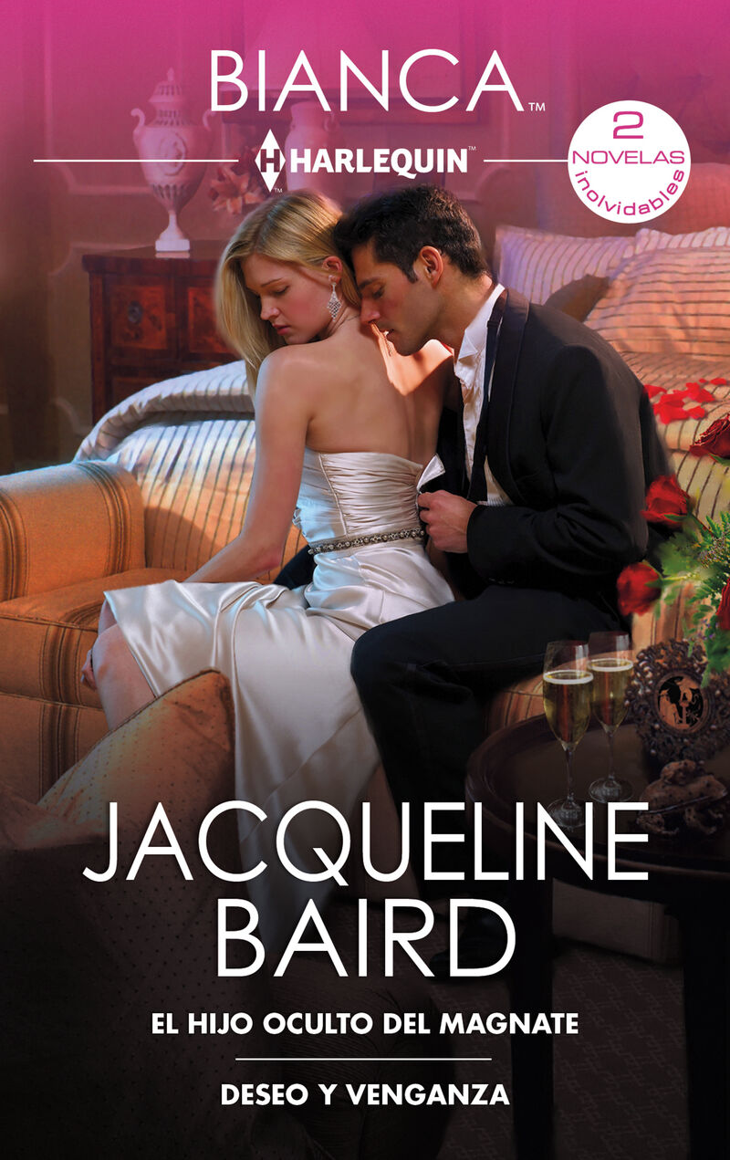 el hijo oculto del magnate; deseo y venganza - Jacqueline Baird