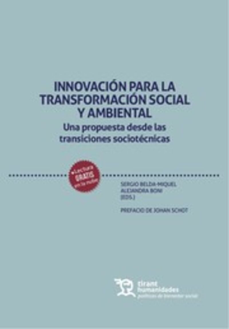 INNOVACION PARA LA TRANSFORMACION SOCIAL Y AMBIENTAL - UNA PROPUESTA DESDE LAS TRANSICIONES SOCIOTECNICAS
