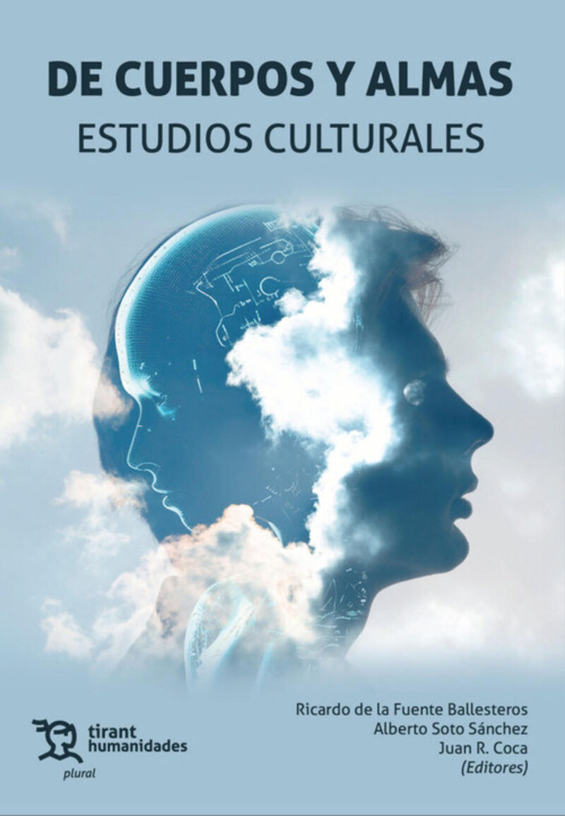 de cuerpos y almas - estudios culturales - Ricardo De La Fuente Ballesteros / Alberto Soto Sanchez / Juan R. Coca