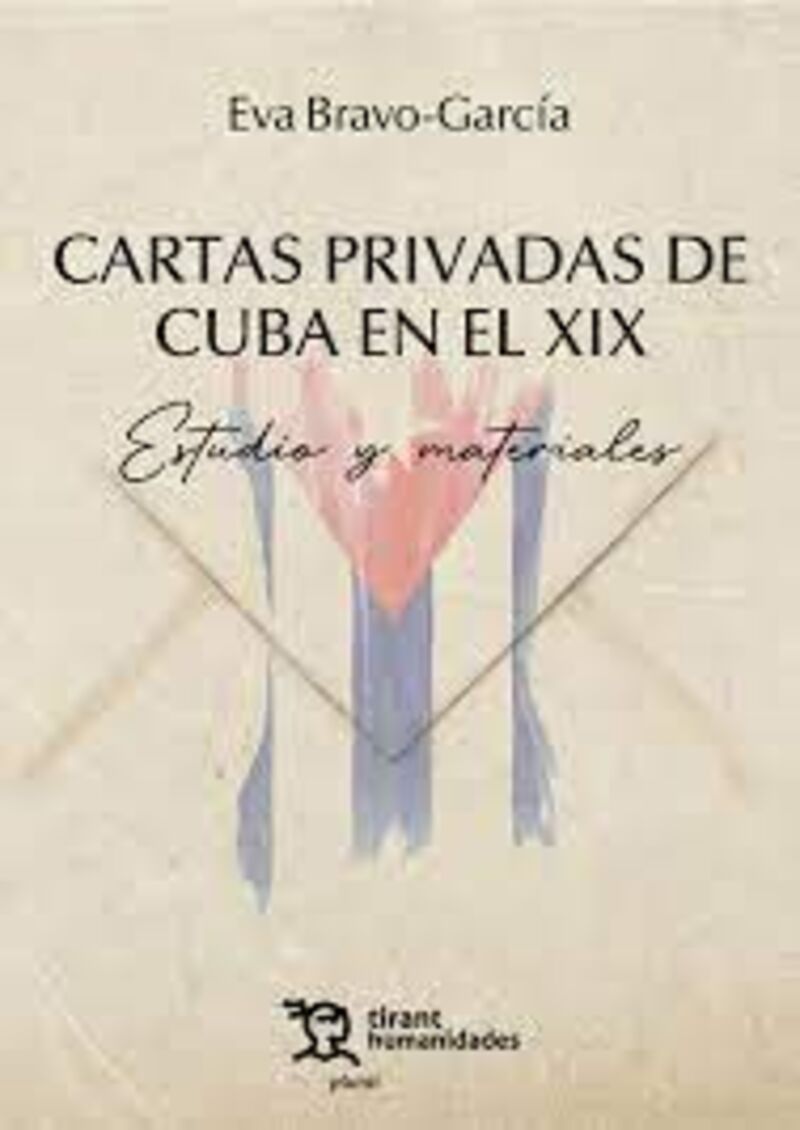 cartas privadas de cuba en el xix. estudio y materiales - Eva Bravo Garcia